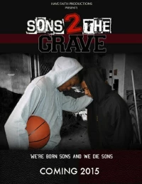 Постер фильма: Sons 2 the Grave