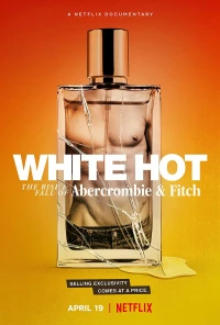 Постер фильма: Взлёт и падение Abercrombie & Fitch