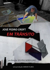 Постер фильма: Em Trânsito: José Pedro Croft