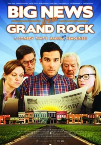 Постер фильма: Big News from Grand Rock