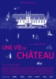 Une vie de château