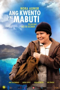 Постер фильма: Ang kwento ni Mabuti