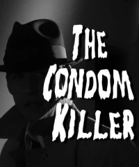 Постер фильма: Презерватив-убийца