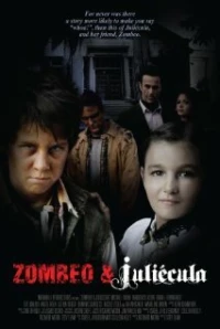 Постер фильма: Zombeo & Juliécula