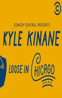 Постер фильма: Kyle Kinane: Loose in Chicago