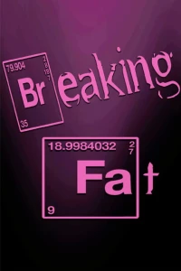 Постер фильма: Breaking Fat