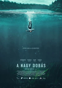 Постер фильма: A Nagy Dobás