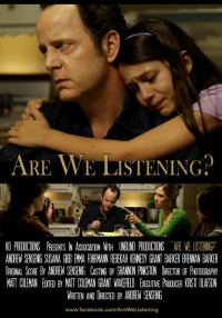 Постер фильма: Are We Listening?