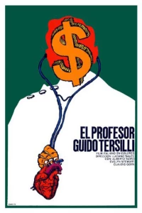 Постер фильма: Профессор доктор Гвидо Терсилли, главный врач клиники Вилла Челесте по контракту