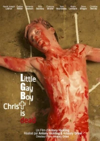 Постер фильма: Маленький мальчик-гей, Христос мёртв