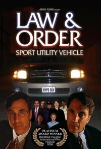 Постер фильма: Law & Order: Sport Utility Vehicle