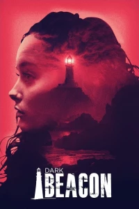 Постер фильма: Dark Beacon