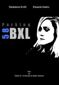Постер фильма: Parking 58 BXL