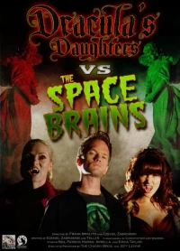 Постер фильма: Dracula's Daughters vs. the Space Brains