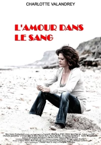 Постер фильма: L'amour dans le sang