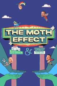 Постер фильма: The Moth Effect