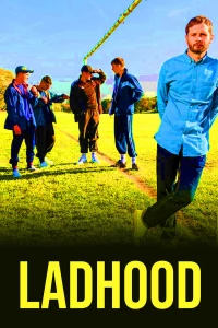 Постер фильма: Ladhood