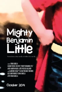 Постер фильма: Mighty Benjamin Little