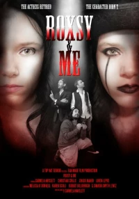 Постер фильма: Roxsy & Me