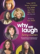 Why We Laugh: Funny Women