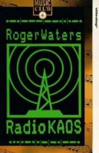 Постер фильма: Roger Waters: Radio K.A.O.S.