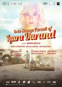 Постер фильма: In the Strange Pursuit of Laura Durand