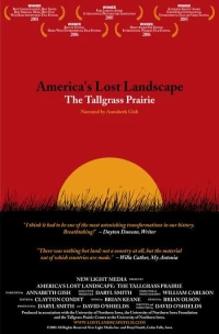 Постер фильма: America's Lost Landscape: The Tallgrass Prairie