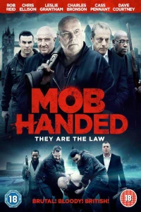 Постер фильма: Mob Handed