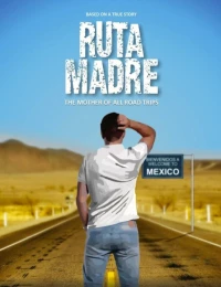 Постер фильма: Ruta Madre