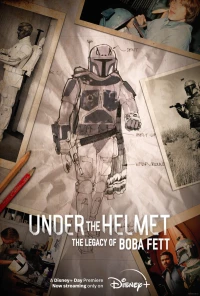 Постер фильма: Под шлемом: Наследие Бобы Фетта