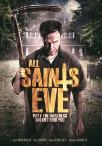 Постер фильма: All Saints Eve