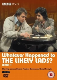 Постер фильма: Whatever Happened to the Likely Lads?