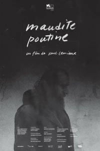 Постер фильма: Maudite poutine