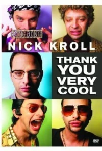 Постер фильма: Nick Kroll: Thank You Very Cool