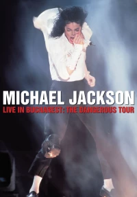 Постер фильма: Концерт Майкла Джексона в Бухаресте