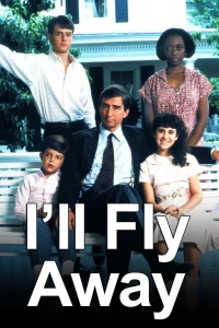 Постер фильма: I'll Fly Away