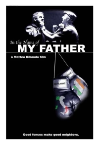 Постер фильма: In the Name of My Father