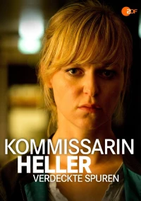 Постер фильма: Kommissarin Heller - Verdeckte Spuren