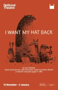 Постер фильма: National Theatre Live: I Want My Hat Back