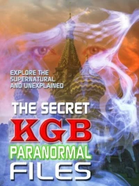 Постер фильма: Секретные паранормальные файлы КГБ