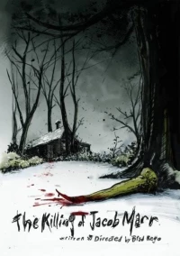 Постер фильма: The Killing of Jacob Marr