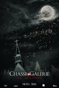 Постер фильма: Chasse-Galerie
