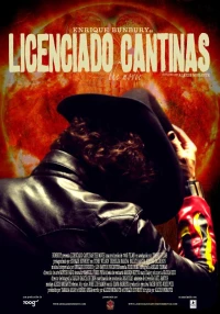 Постер фильма: Licenciado Cantinas the movie