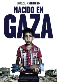 Постер фильма: Nacido en Gaza