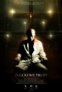 Постер фильма: In God We Trust