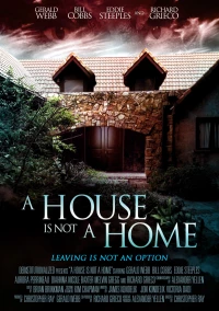 Постер фильма: A House Is Not a Home
