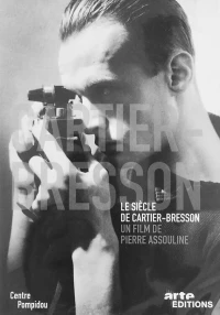 Постер фильма: Le Siècle de Cartier-Bresson