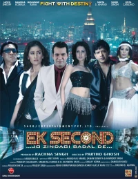 Постер фильма: Ek Second... Jo Zindagi Badal De...