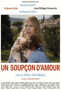 Постер фильма: Un soupçon d'amour