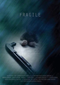 Постер фильма: Fragile